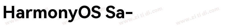 HarmonyOS Sa字体转换 HarmonyOS Sa字体转换